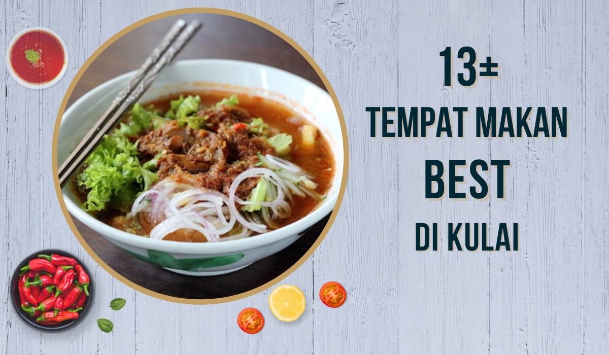 Cover Tempat Makan Best di Kulai