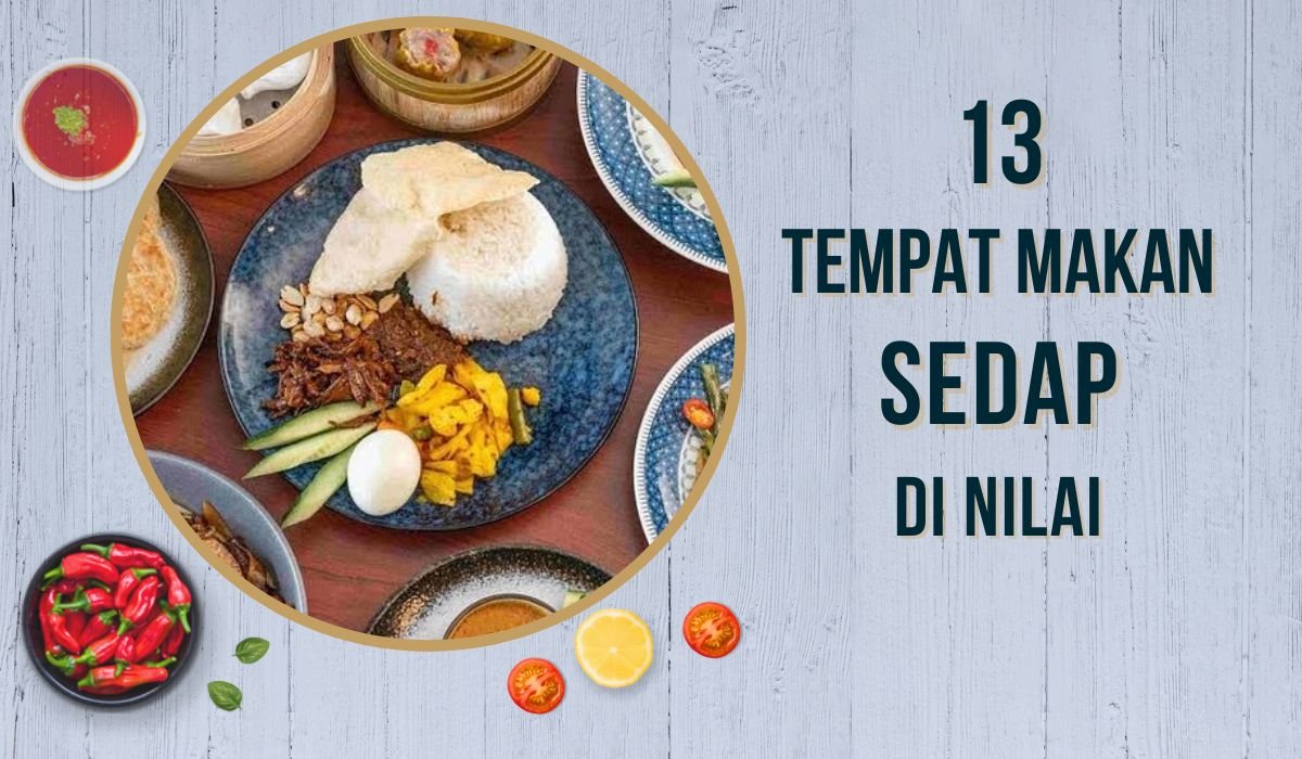 Cover Tempat Makan Sedap di Nilai