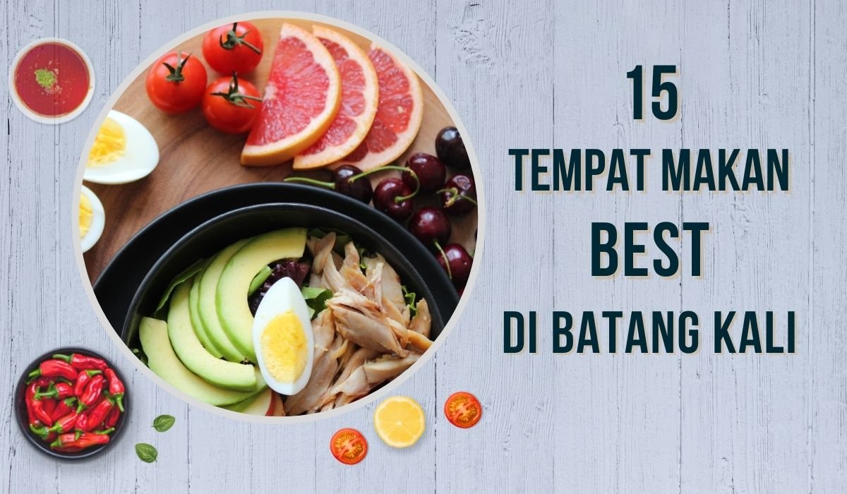 Cover Tempat Makan Best Di Batang Kali