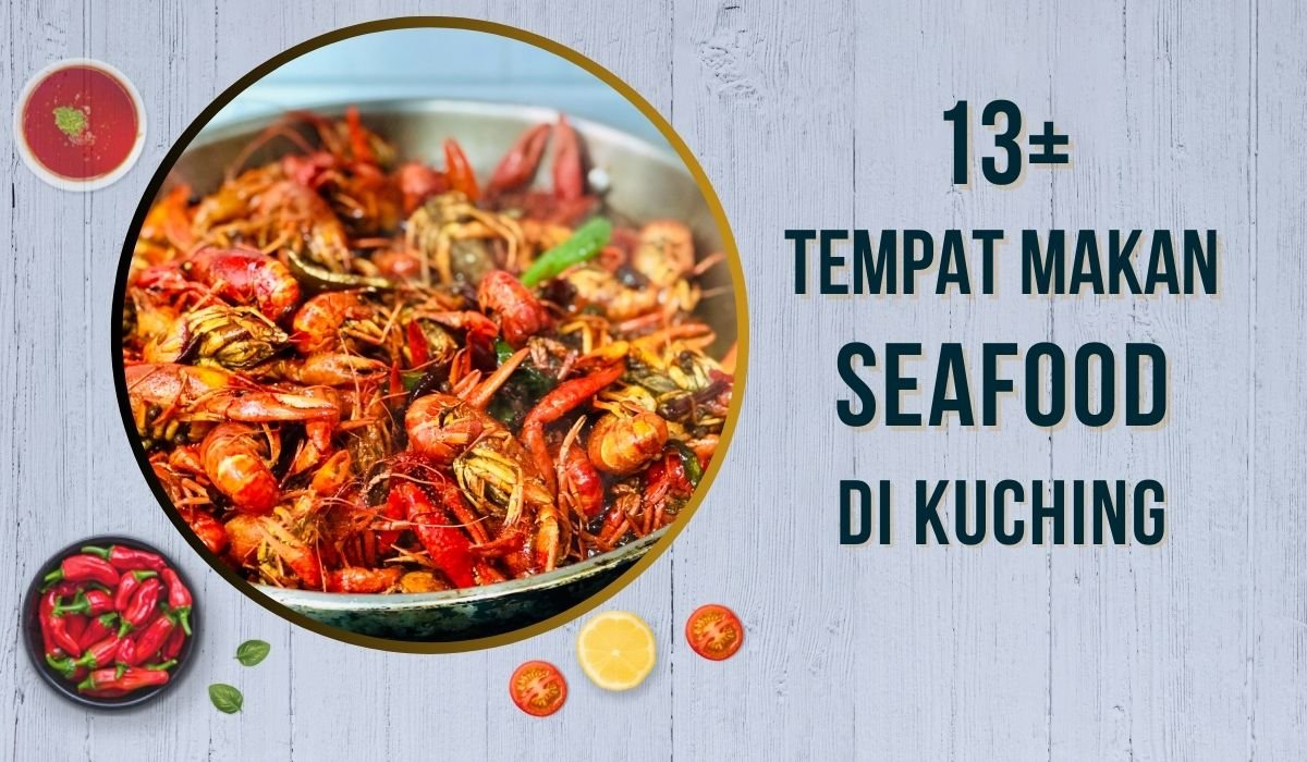 Cover Tempat Makan Seafood di Kuching