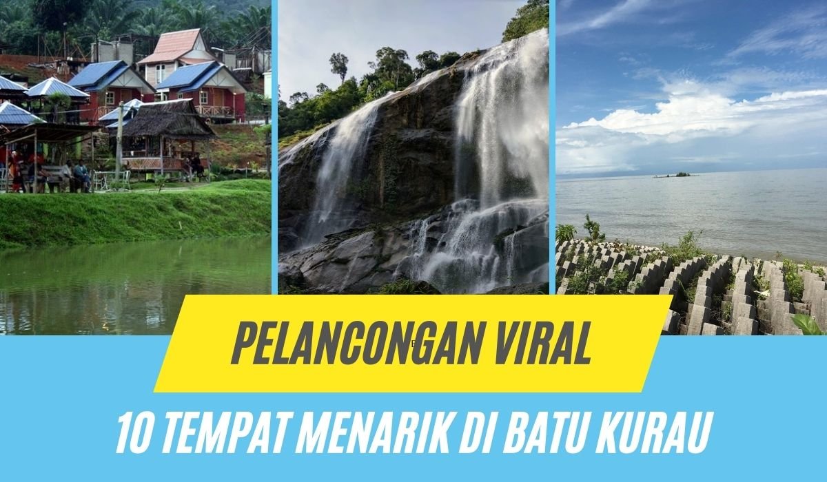 Cover tempat menarik di batu kurau